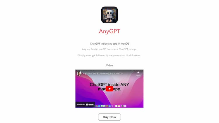 AnyGPT AnyGPT puts ChatGPT inside any app on your Mac. Essentially any text field in macOS becomes a ChatGPT input prompt. Simply enter gpt: followed by the prompt and hit enter. Ex. in iMessage type gpt: suggest 10 holiday spots near New York & hit Shift+Enter.