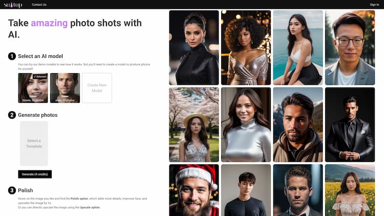 Suit Up SuitUp takes pro photo shots for you at a fraction of traditional photographer cost. Train an AI model with your photos and then you can create thousands of stunning photos at just $10 / month.