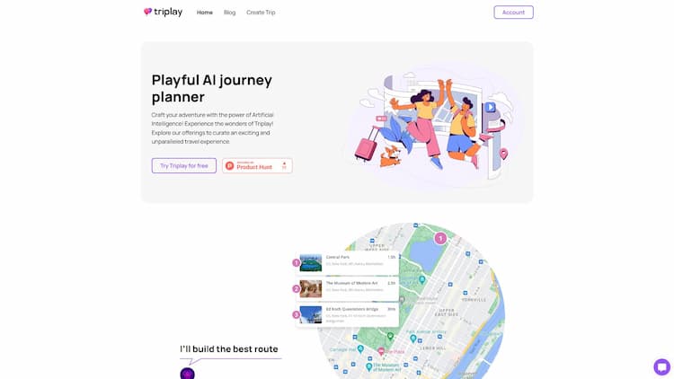 Triplay Discover Triplay, your playful trip planner powered by AI. Plan perfect vacations, explore new destinations, and streamline your itinerary effortlessly