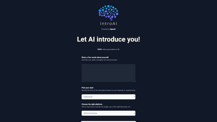 IntroAI IntroAI - Free AI Generated Introductions for your Interviews, Tweets, LinkedIn Abouts and more!