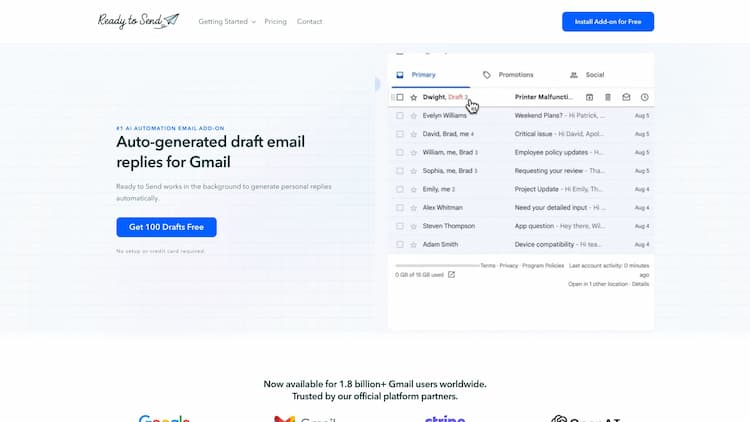 Ready to Send Ready to Send: The smart Gmail app that uses AI to write email replies automatically. Effortlessly manage your inbox as replies are generated behind the scenes. Boost productivity and save time with intelligent, contextual email responses in your voice. Get started today with 100 emails for free.