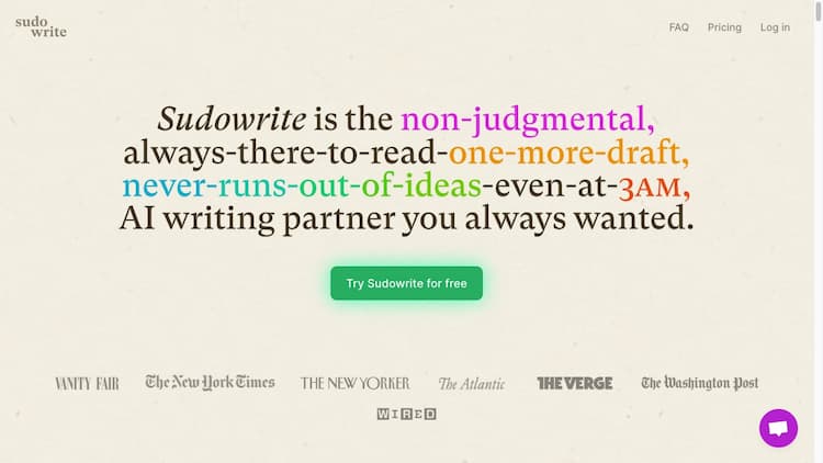 Sudowrite Write your novel or screenplay faster with best AI writing tool according to The New Yorker, NY Times, The Verge, and many more. Start for free today.