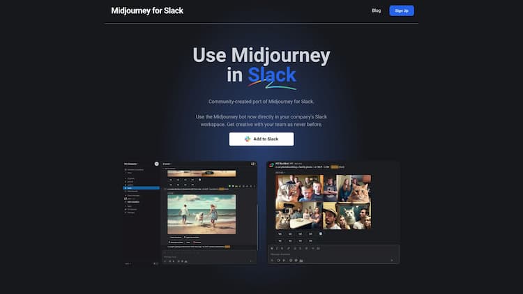 Midjourney for Slack Unofficial community-created port of Midjourney for Slack. Use the Midjourney bot now directly in your company's Slack workspace. Get creative with your team as never before. Midjourney for Slack.