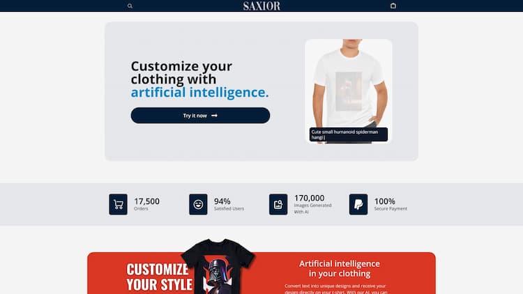 Saxior: Customize your clothing with AI. Saxior.com is an ecommerce that is revolutionizing the way we buy clothes with artificial intelligence. With Saxior, you can buy a t-shirt with your favorite and unique design created with artificial intelligence.