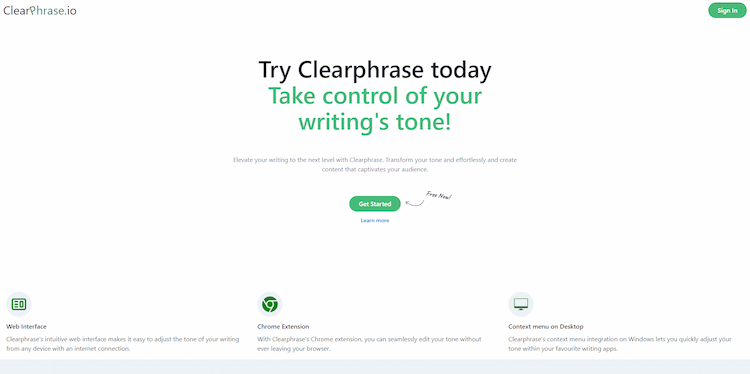 Clearphrase Elevate your writing to the next level with Clearphrase. Transform your tone and effortlessly and create content that captivates your audience. You can do that for free of charge
