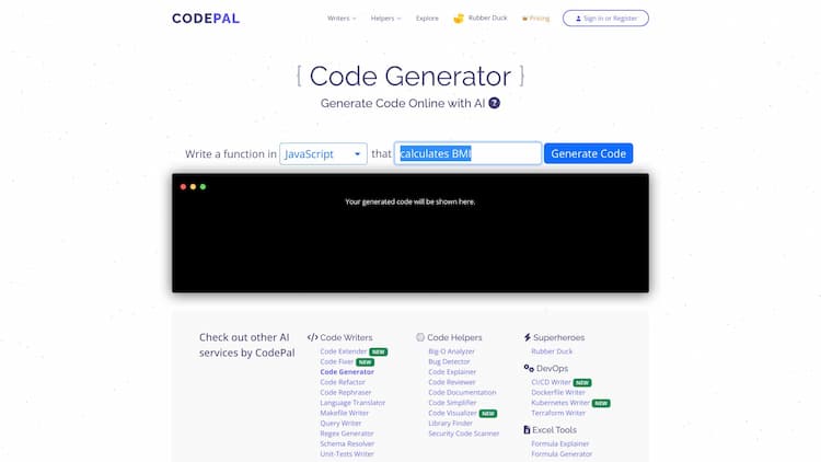 CodePal Generate high quality code in any language from plain words with AI.