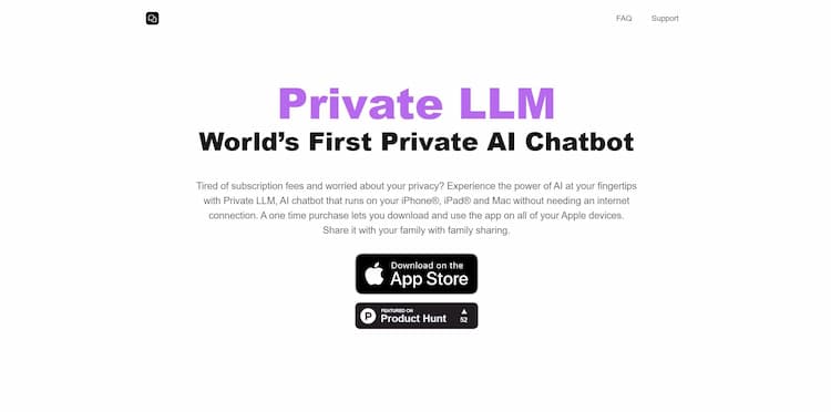 Private LLM An AI Chatbot for iOS and macOS that operates without an internet connection.