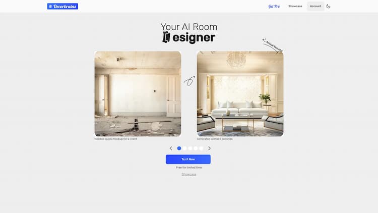 Decorbrains Redesign your room in seconds with fully customized styles, and create initial interior designs for empty rooms, in addition to 4x upscaling and much more. 