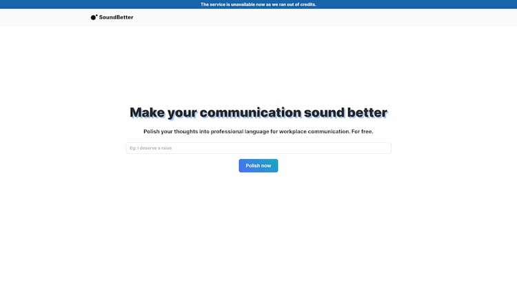 SoundBetter SoundBetter is a tool for people who struggle with words at work. We turn your thoughts to professional messages - speak up while maintain good impression.