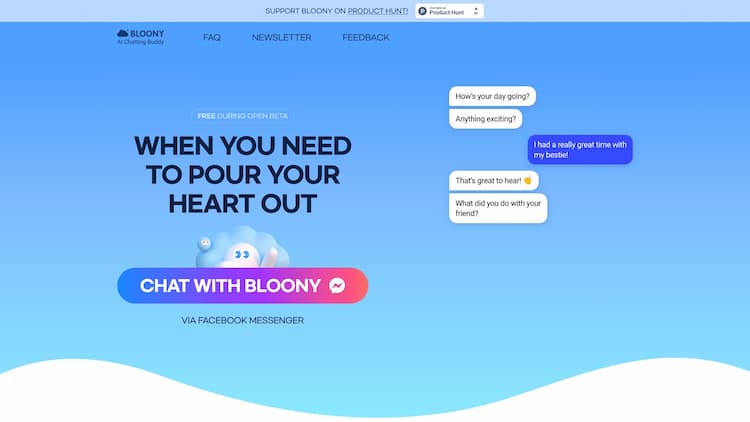BLOONY Create a chatting journey with an AI chatbot BLOONY using Facebook Messenger. 페이스북 메신저를 사용해 감성 AI 챗봇 블루니와 새로운 채팅 여행을 떠나보세요!