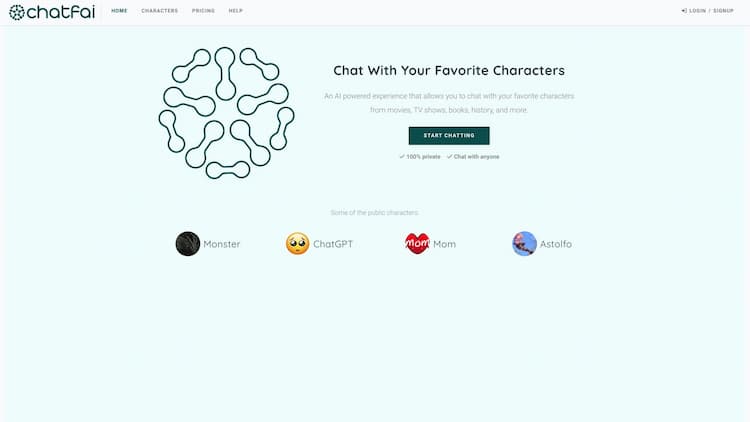 Chatfai Chat with your favorite characters from movies, TV shows, books, and more.
