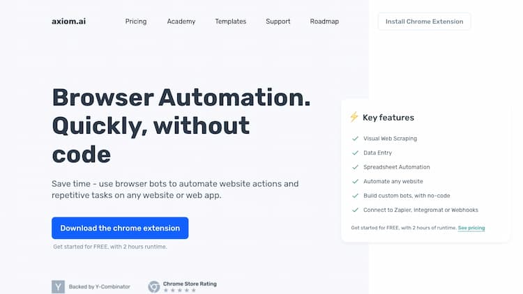 Axiom Build browser bots quickly, without code. Automate website actions and repetitive tasks using just your browser, on any website or web app.