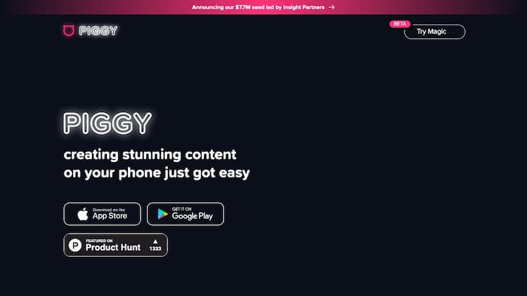 Piggy To create awesome interactive content on your smartphone - no design skills or coding are needed