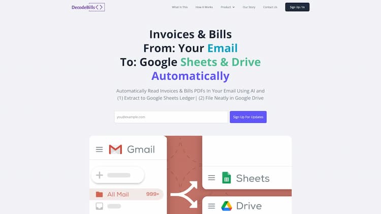 DecodeBills Simplify your invoice management with DecodeBills. Neatly file invoices sent to email into Google Drive, read with AI and extract summary into Google Sheets.