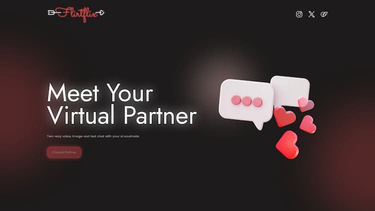 FlirtFlix Meet your virtual partner. Two-way voice, image and text chat with your AI soulmate.