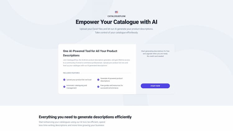 Catalogue Flow Manager CatalogueFlow is your AI-powered tool for generating product descriptions. Create accurate, compelling descriptions in seconds.