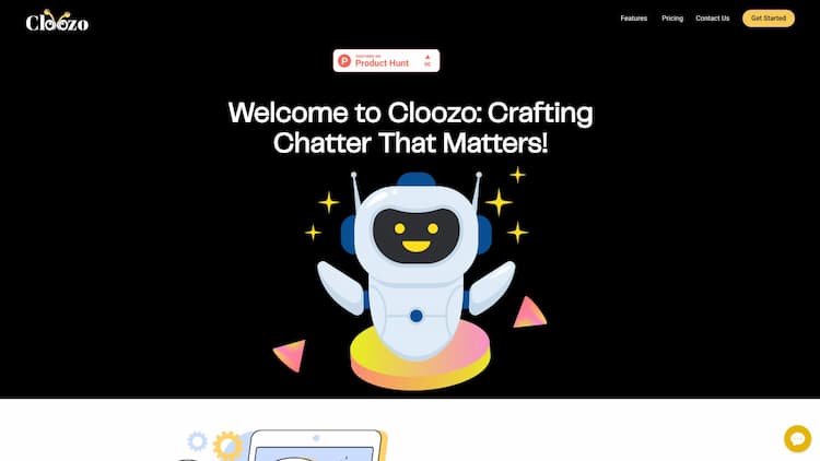 Cloozo With Cloozo, you can effortlessly create chatbots for your website or app, without any technical expertise. Whether you’re a small business owner or a seasoned developer, Cloozo empowers you to build interactive and intelligent chatbots in minutes.