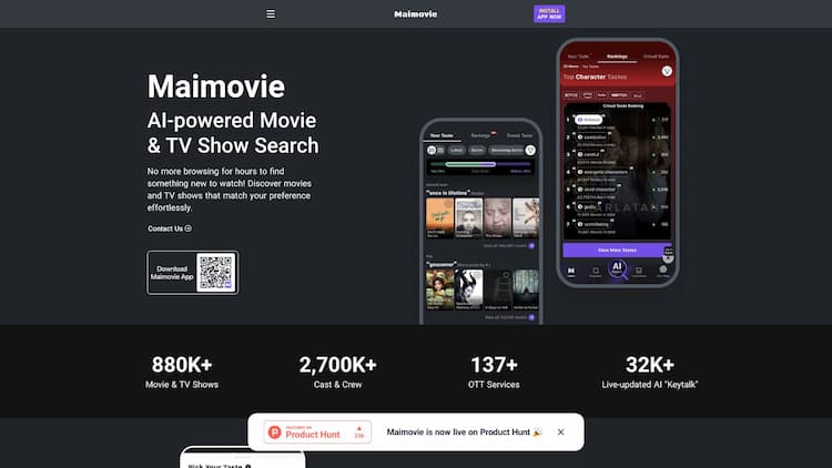 Maimovie Get detailed and semantic recommendations for over 878,556 movies and TV shows worldwide by “AI Keytalk”