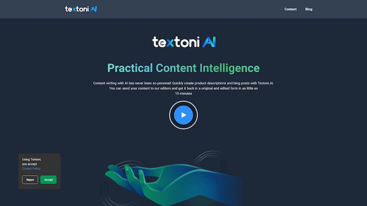 Textoni Ai Writing content with artificial intelligence has never been more personal! Quickly create your product descriptions and blog posts with Textoni.AI!