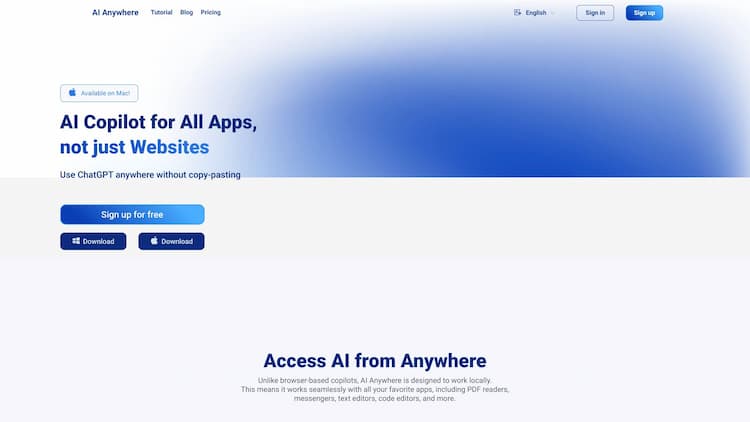 AI Anywhere AI Anywhere is your ultimate desktop AI assistant that supercharges your productivity. It is your AI Copilot for all apps, not just websites. No more tedious copy-pasting is required when using ChatGPT!

Key features:
👉🏻Quick Action: Improve, summarize, translate, reply, and more with just a single click! It is seamlessly integrated with every app you use.
💬Universal Chat: Simply press Option+Space to chat with AI anytime, anywhere.
🚀AI Launcher: It comes with 50+ powerful AI commands. You can also add your own commands.