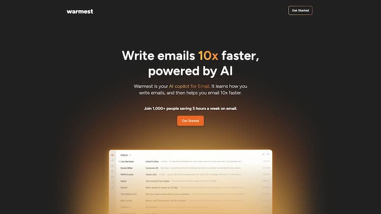 Warmest.ai Warmest is your ChatGPT-powered AI email assistant. Every time you get an email, Warmest will instantly write a personalized draft for you. Close more deals and save time writing emails.