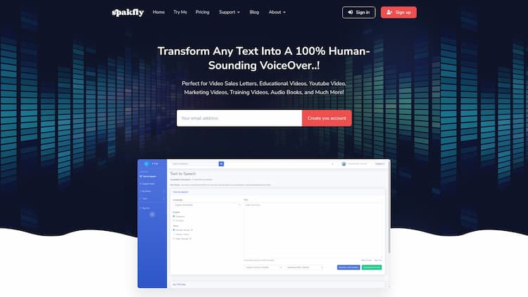 Spakfly Spakfly is software that can be used to convert any text to a lifelike-sounding voiceover for videos, ads, audiobooks, and more. Spakfly is Incredibly Simple to Use …Making It Easy for Anyone to Instantly Create Professional Voiceovers.