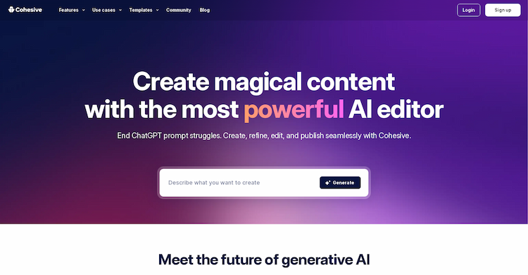 Cohesive An advanced AI editor that enhances your creative abilities and boosts your efficiency.