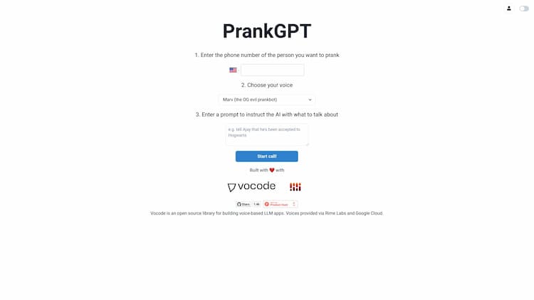 PrankGPT Hi everyone! In honor of April Fools... we're launching PrankGPT which lets you prank your friends with an AI that can say anything (you just enter the prompt and it can improvise). It's built using Vocode https://twitter.com/vocodehq?lang=en