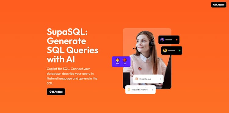 SupaSQL This product simplifies the process of converting plain language descriptions into SQL code, removing the requirement for users to possess extensive familiarity with SQL syntax.