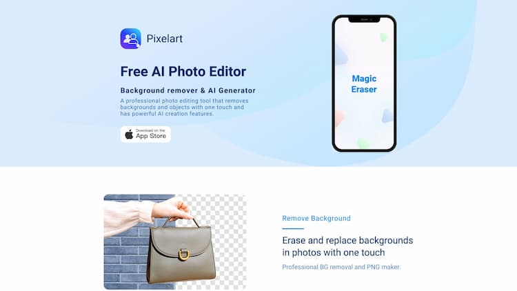 Pixelart - AI Photo Editor A professional photo editing tool that automatically removes backgrounds and helps you erase objects from your images with one touch, and has powerful AI creation features. With this app, you can sell more products with pro quality images.